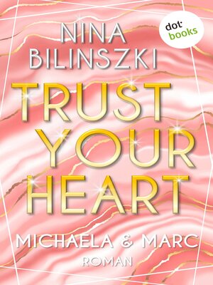 cover image of Trust your heart